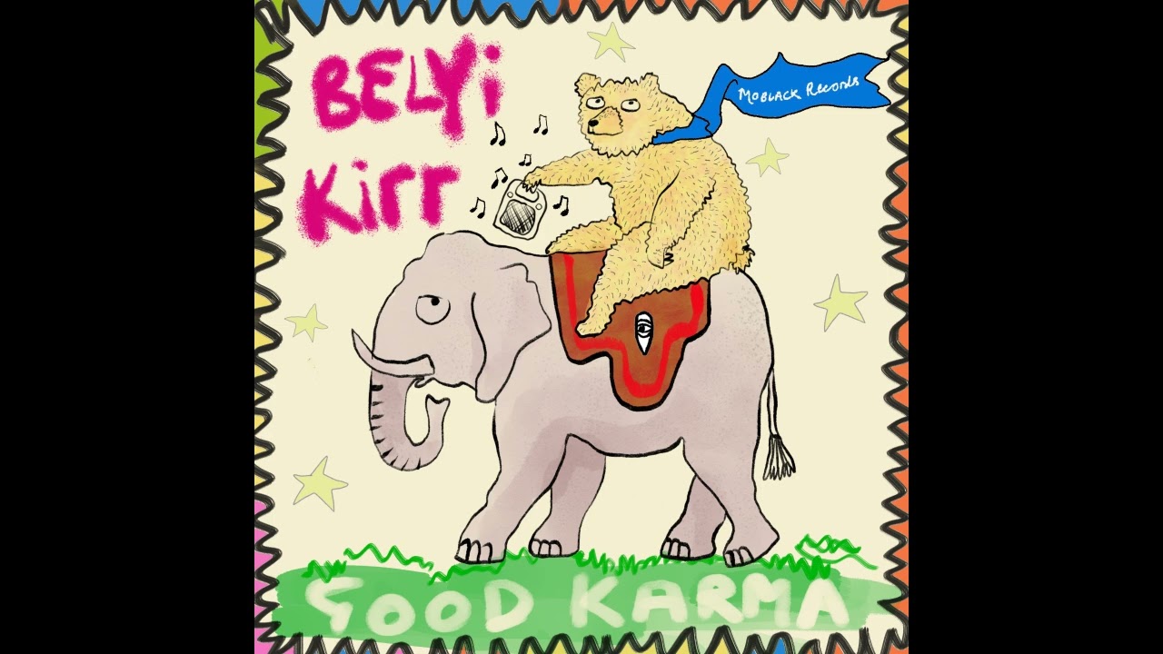Belyi, Kirr - Good Karma (Original Mix)