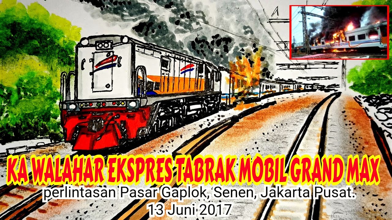 KA WALAHAR EKSPRES HANTAM MOBIL GRAND MAX HINGGA TERBAKAR 13 JUNI 2017#keretaapi #railfan #tragedi