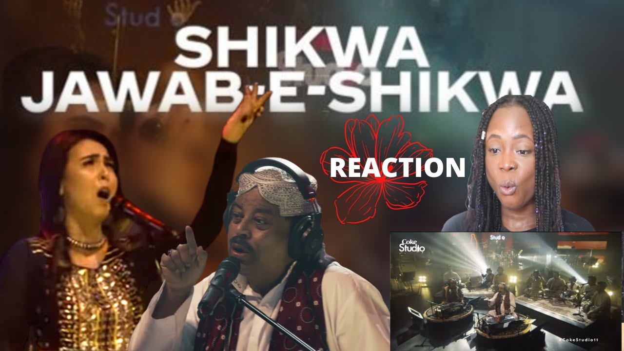 Shikwa Jawab-e-Shikwa I REACTION Video I Coke Studio