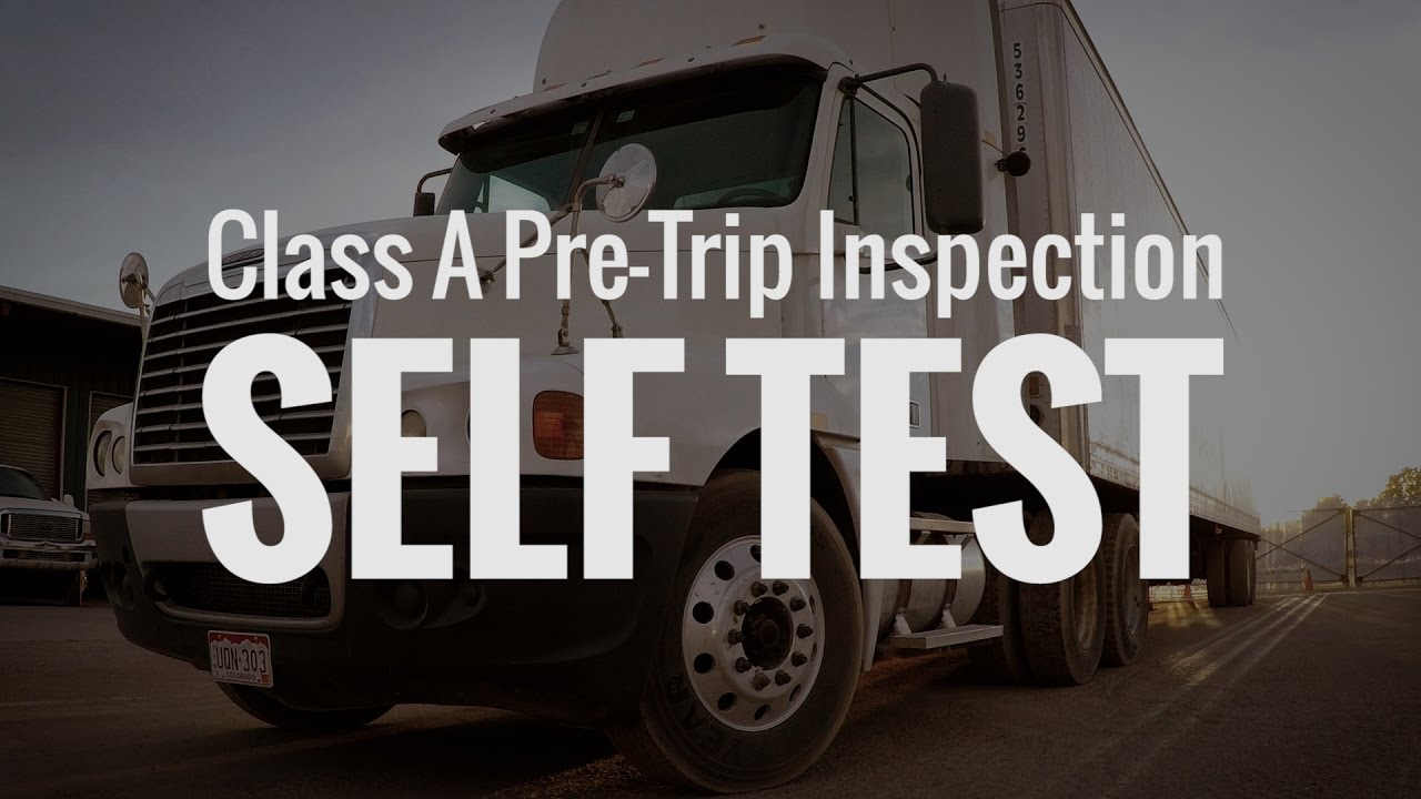 🎬 CDL Class A Pre Trip Inspection SELF TEST
