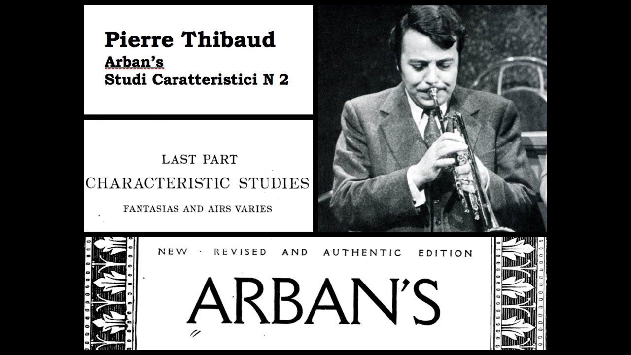 Pierre Thibaud   Arban's Studi Caratteristici n° 2
