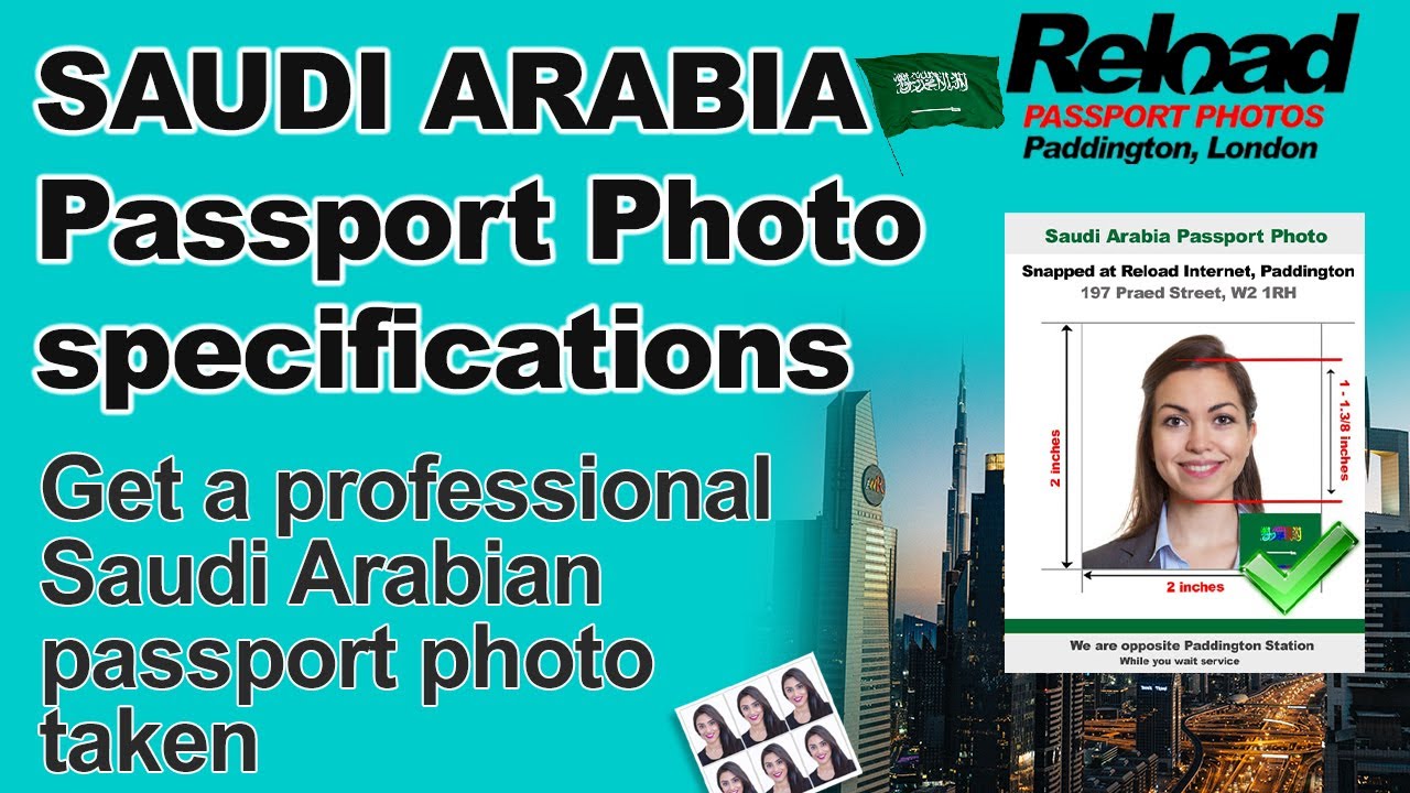 Saudi Arabia Passport Photo specifications and Visa Photo snapped in Paddington
