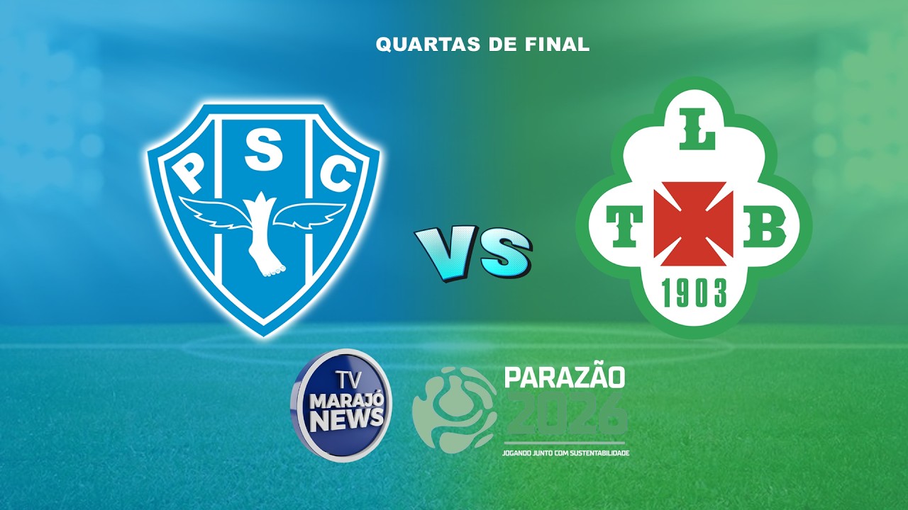 Paysandu x Tuna - Quartas de finais - Campeonato Paraense de futebol 2026