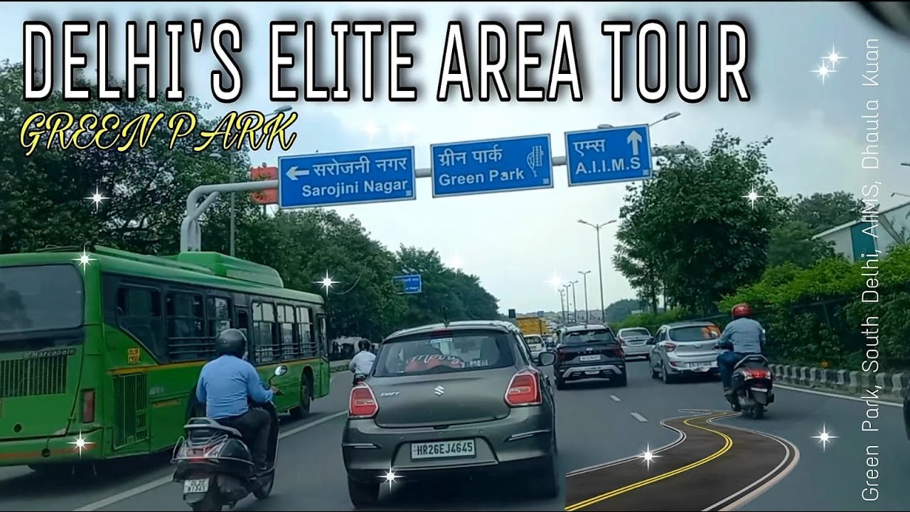 New India |Iconic Elite Area of Delhi | Green Park | South Delhi | City Tour |Exploring To Explore