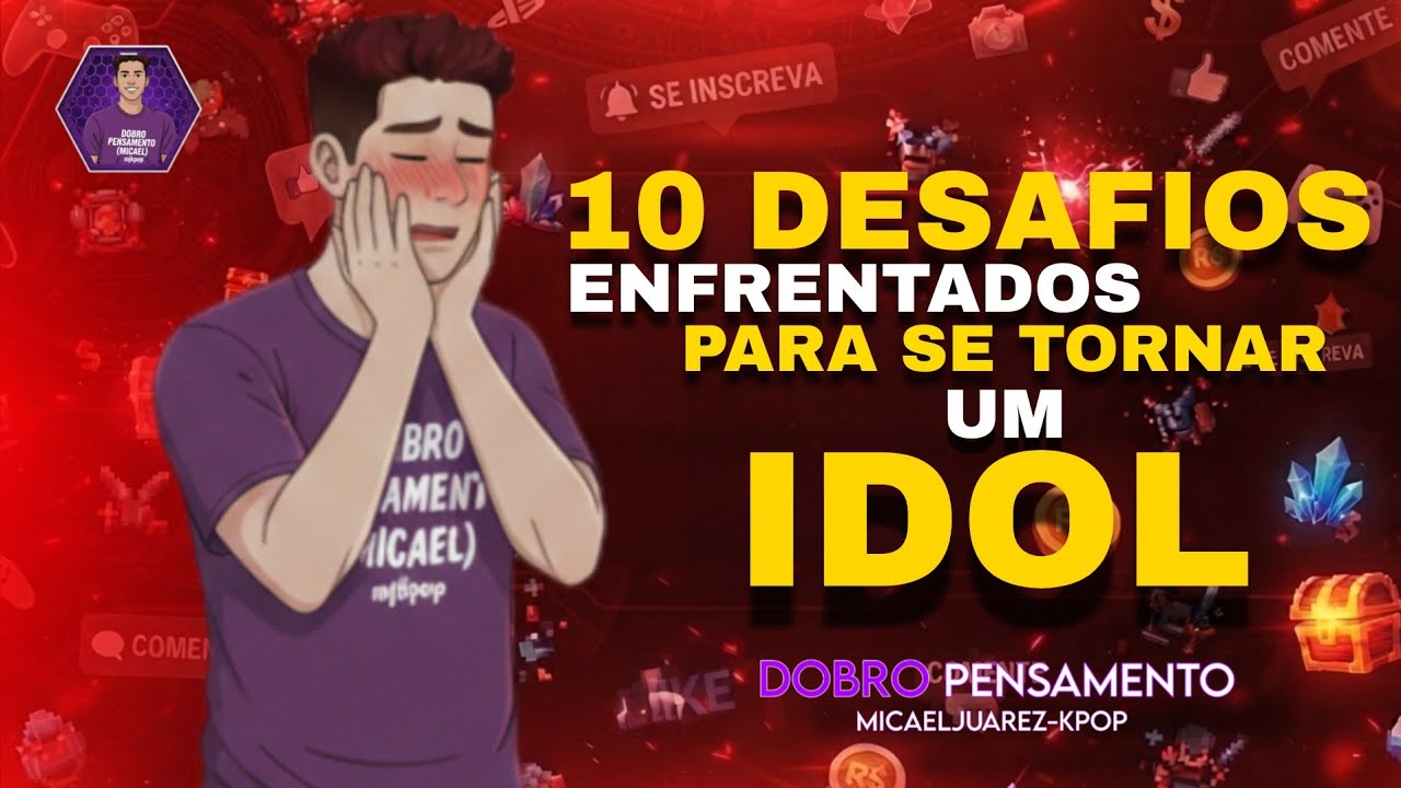 Por que ser um Idol é um pesadelo (10 motivos)