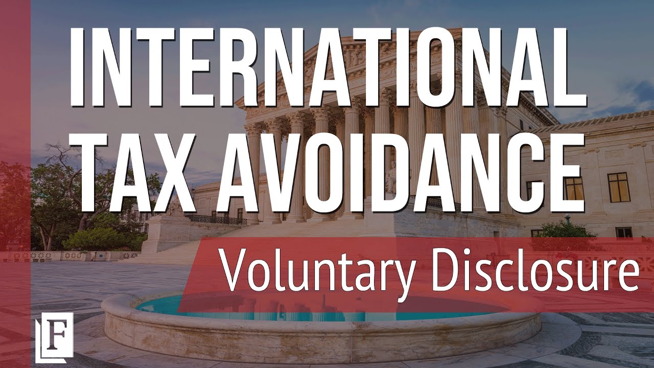 What Is Voluntary Disclosure | Forms 8938/3520/5471