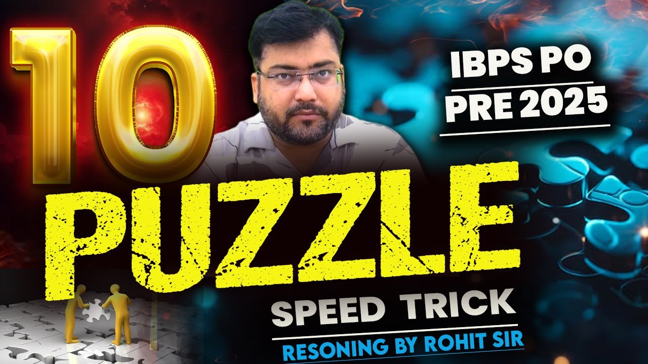IBPS PO Prelims Reasoning 2025 | 10 Must-Solve Puzzles 🔥 Reasoning Speed Tricks by Rohit Sir