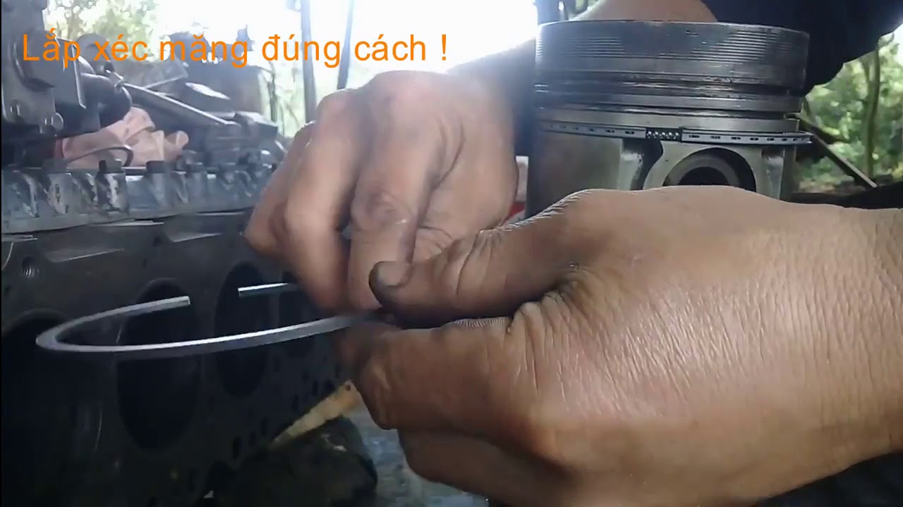 Lắp xéc măng đúng cách ( Install piston ring properly )