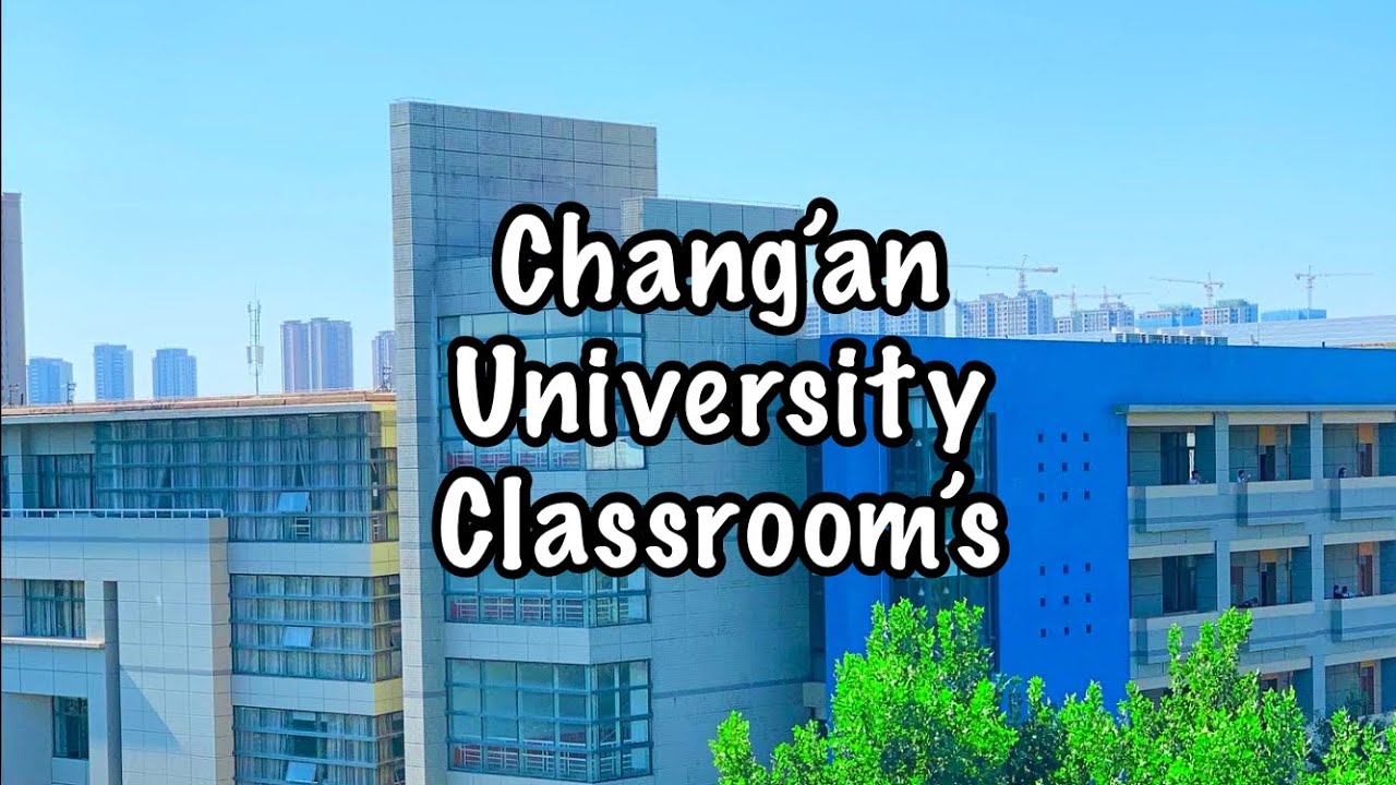 Chang'an University Classrooms || Chang'an University Weishui Campus 2021