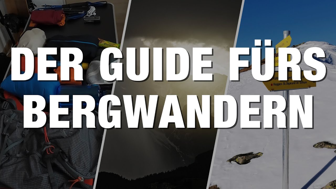 Ausrüstung, Tourenplanung, Wetter - ALLES was du fürs Wandern wissen musst! | Teil 1/3