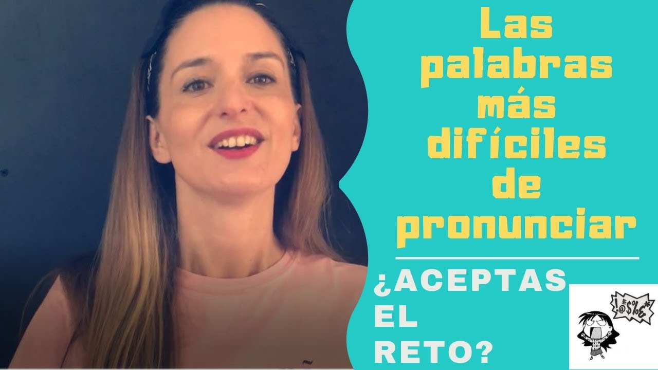 ¿Aceptas el reto? LAS PALABRAS MÁS DIFÍCILES DE PRONUNCIAR #pronunciacion #español #espanhol