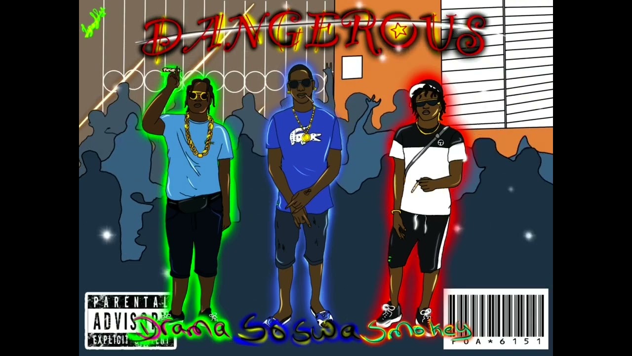 Soswa ft. Drama x Smokey - Dangerous (Official Audio)