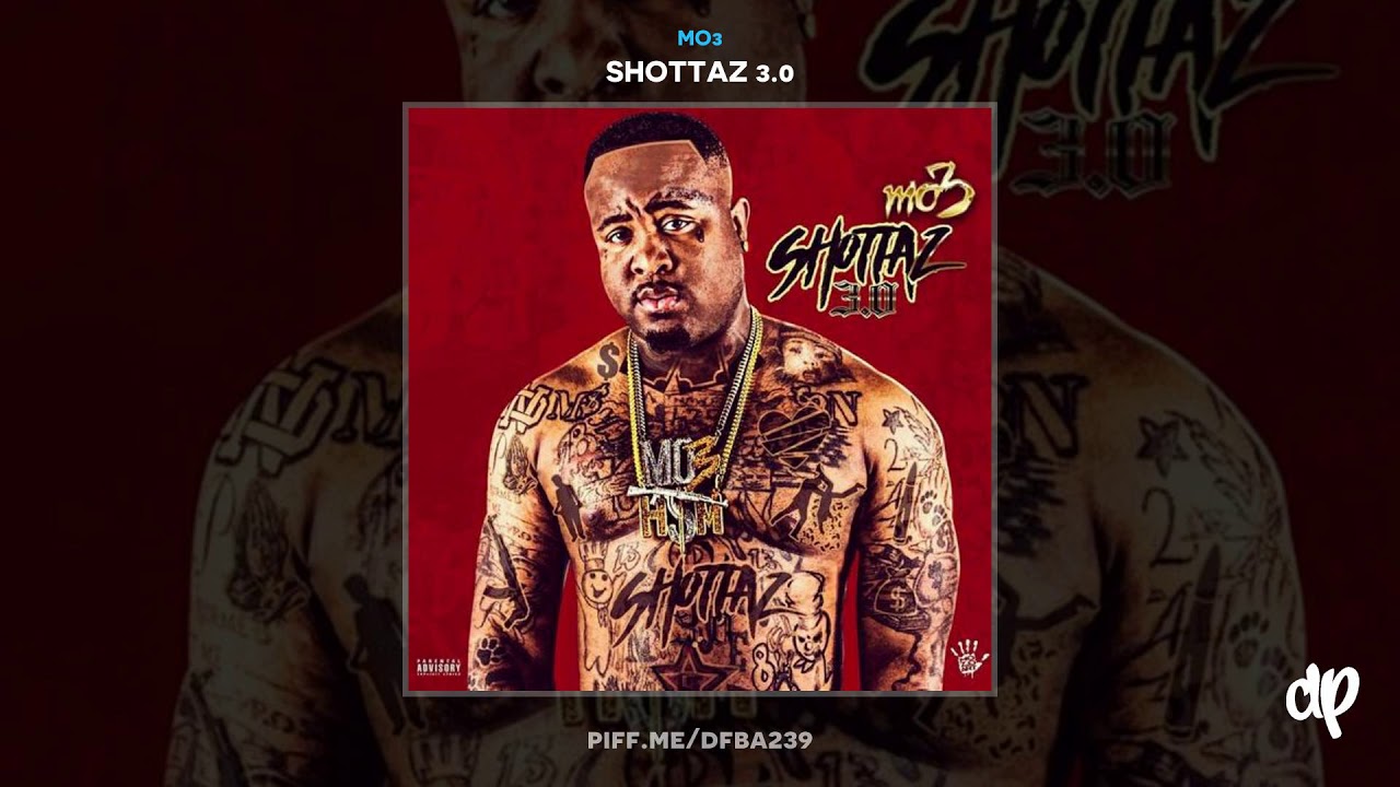 Mo3 -  All The Time [Shottaz 3.0]