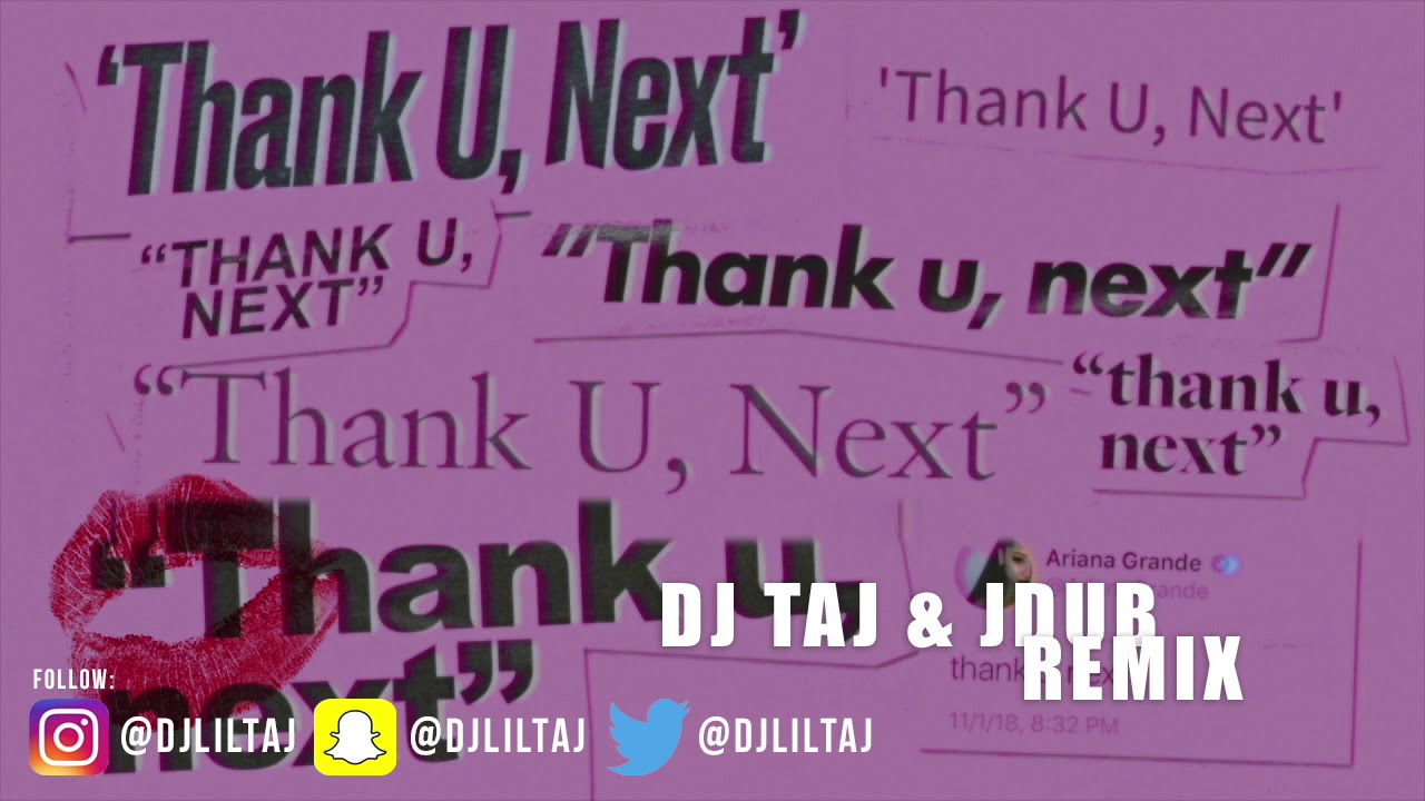 DJ TAJ - THANK U NEXT (JERSEY CLUB MIX) FT. JDUB