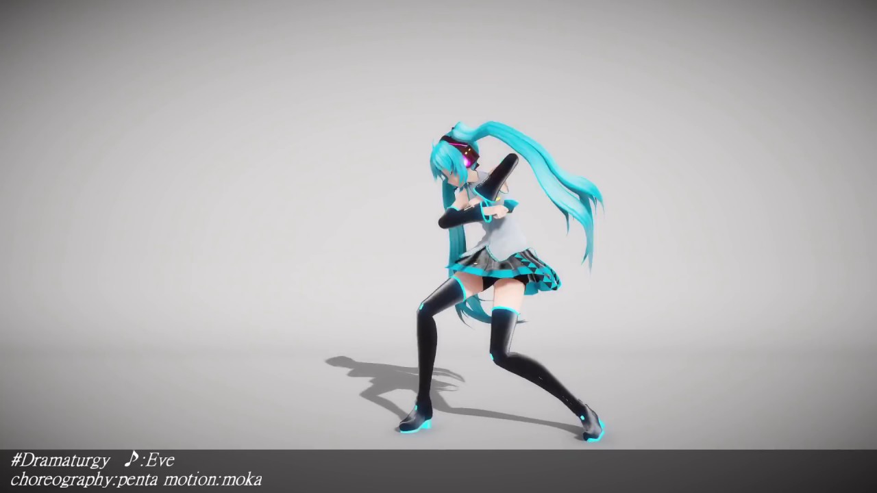 【MMD】Dramaturgy (fixed camera ver)