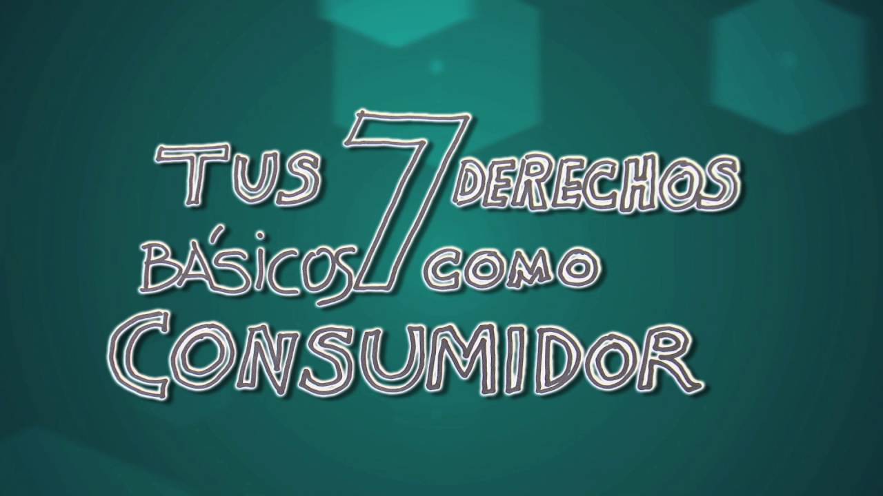 Tus 7 Derechos Básicos como Consumidor