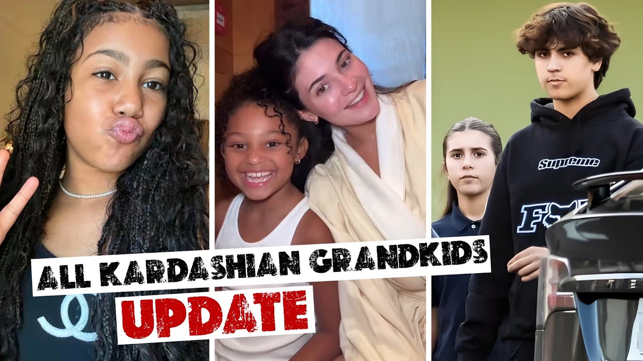 Keeping Up With the Kardashian-Jenner Grandkids in 2025: See Their Incredible Transformations