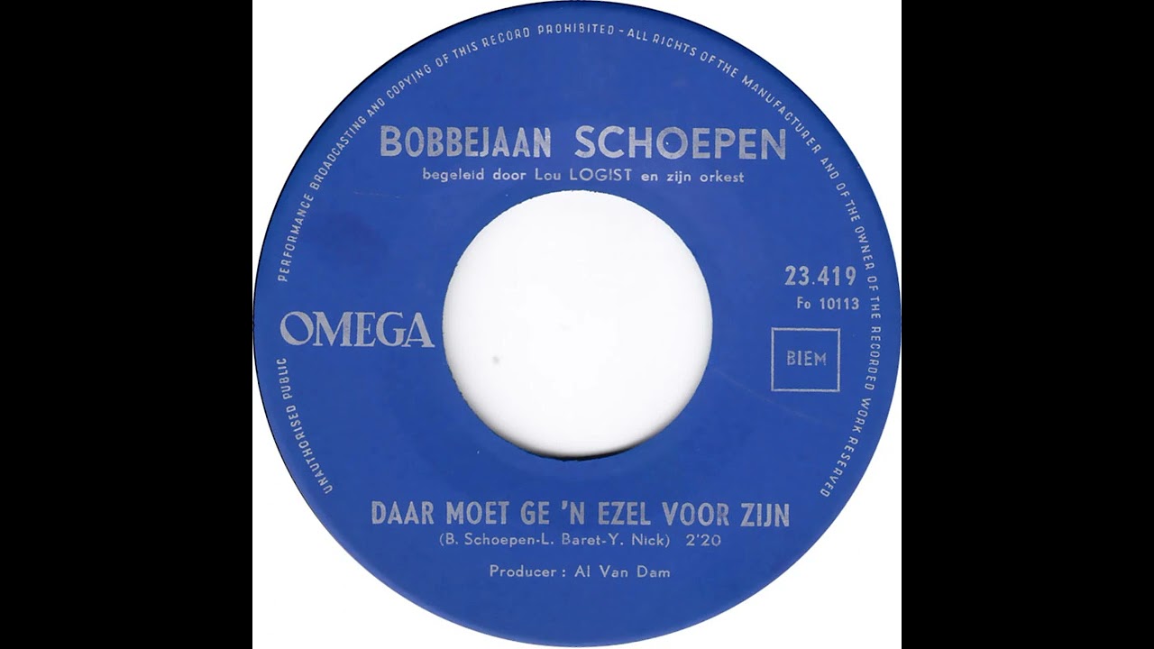 Bobbejaan Schoepen - Daar Moet Ge `n Ezel Voor Zijn   (1964)