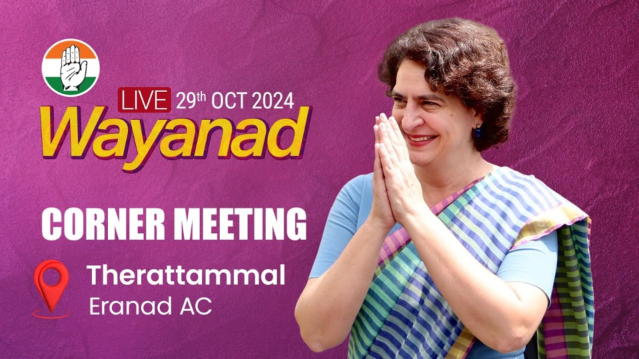 LIVE: Smt. Priyanka Gandhi ji addresses a corner meeting in Therattammal, Wayanad.