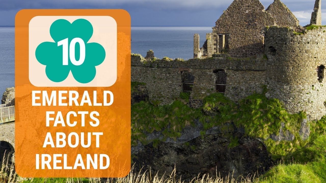 10 Emerald Facts about Ireland