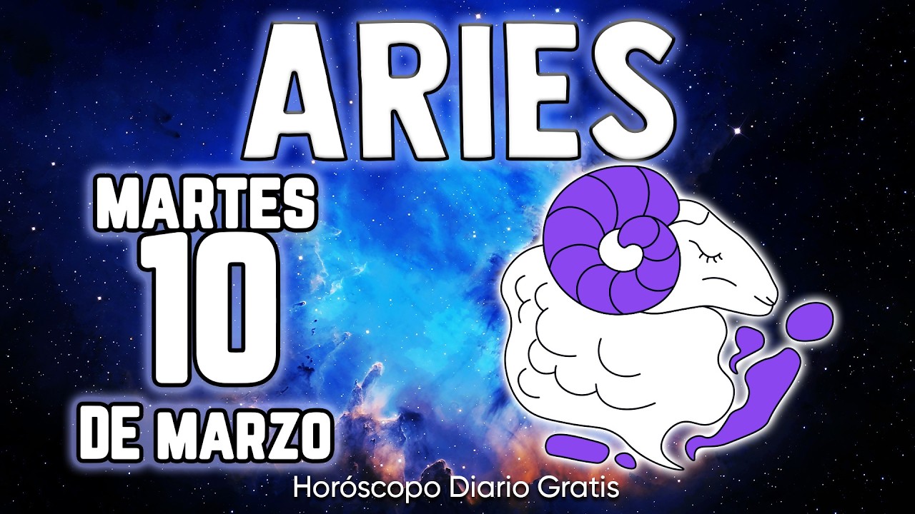 OOMG😱💰ABISMAL RIQUEZA VAS A VIVIR❗️🤑💸 aries ♈ Horóscopo diario 10 DE MARZO 2026 🔮 horóscopo de hoy