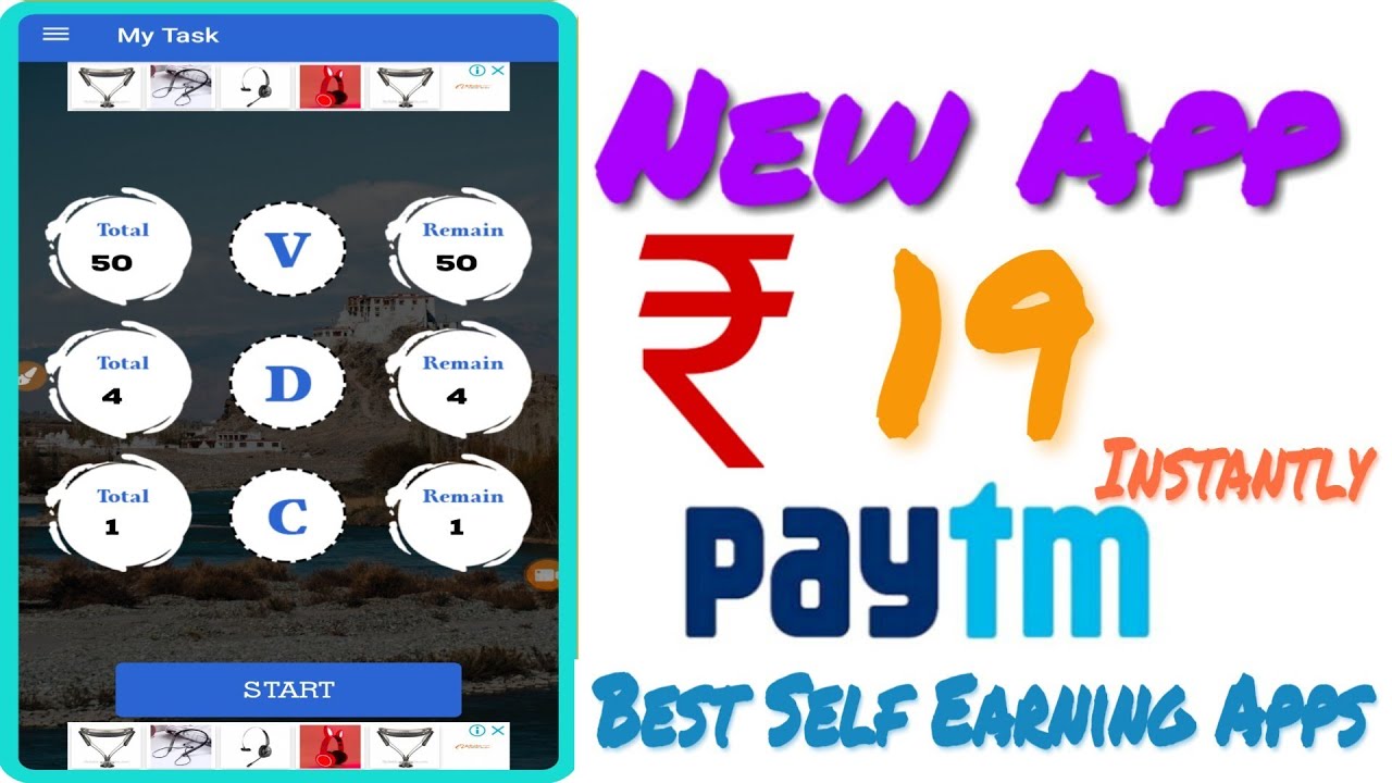 New Self Earning Apps !! Rs. 19+19 Paytm Cash !! Task Complete Apps to Earn Money 2019