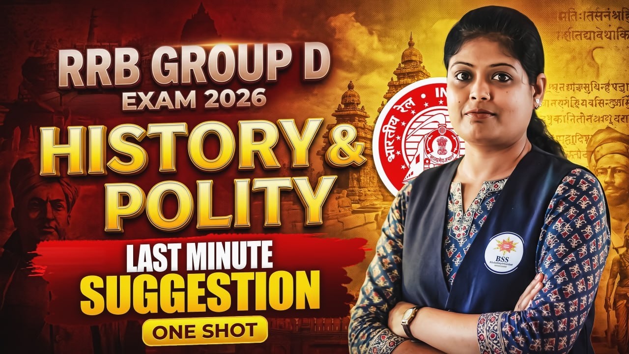 RRB Group D 2025 ! History & Polity ! Last Minute Suggestion! RRB Group D 2025 GK Marathon Class