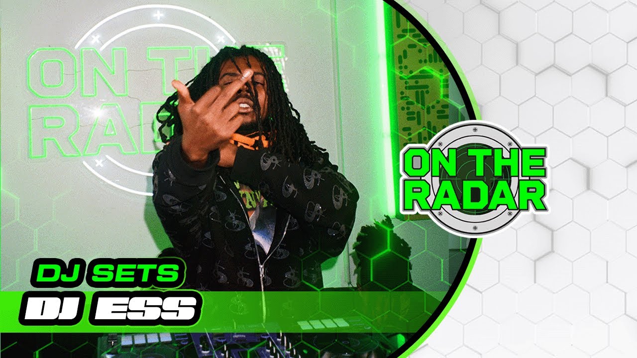 DJ Ess | ON THE RADAR RADIO DJ SETS
