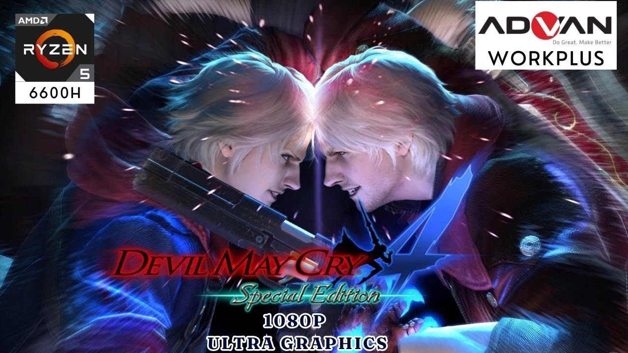 DEVIL MAY CRY 4 Special Edition -- Advan Workplus Ryzen 5 6600H Radeon 660m