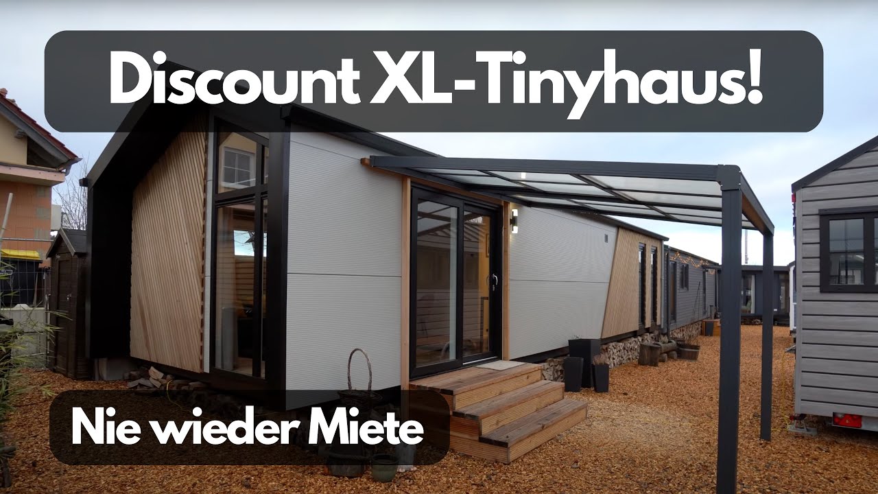 Discount XXL Tiny House 2023: Baugenehmigung fast überall. Moderner Stil 2 ZKB.