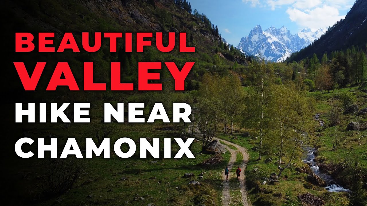 DON'T MISS This Hike In Chamonix Mont Blanc | Hiking in the Vallorcine Valley