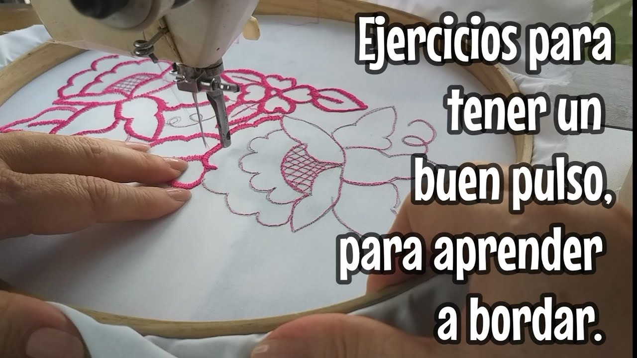 Ejercicios para tener un buen pulso, para aprender a bordar con máquina eléctrica.
