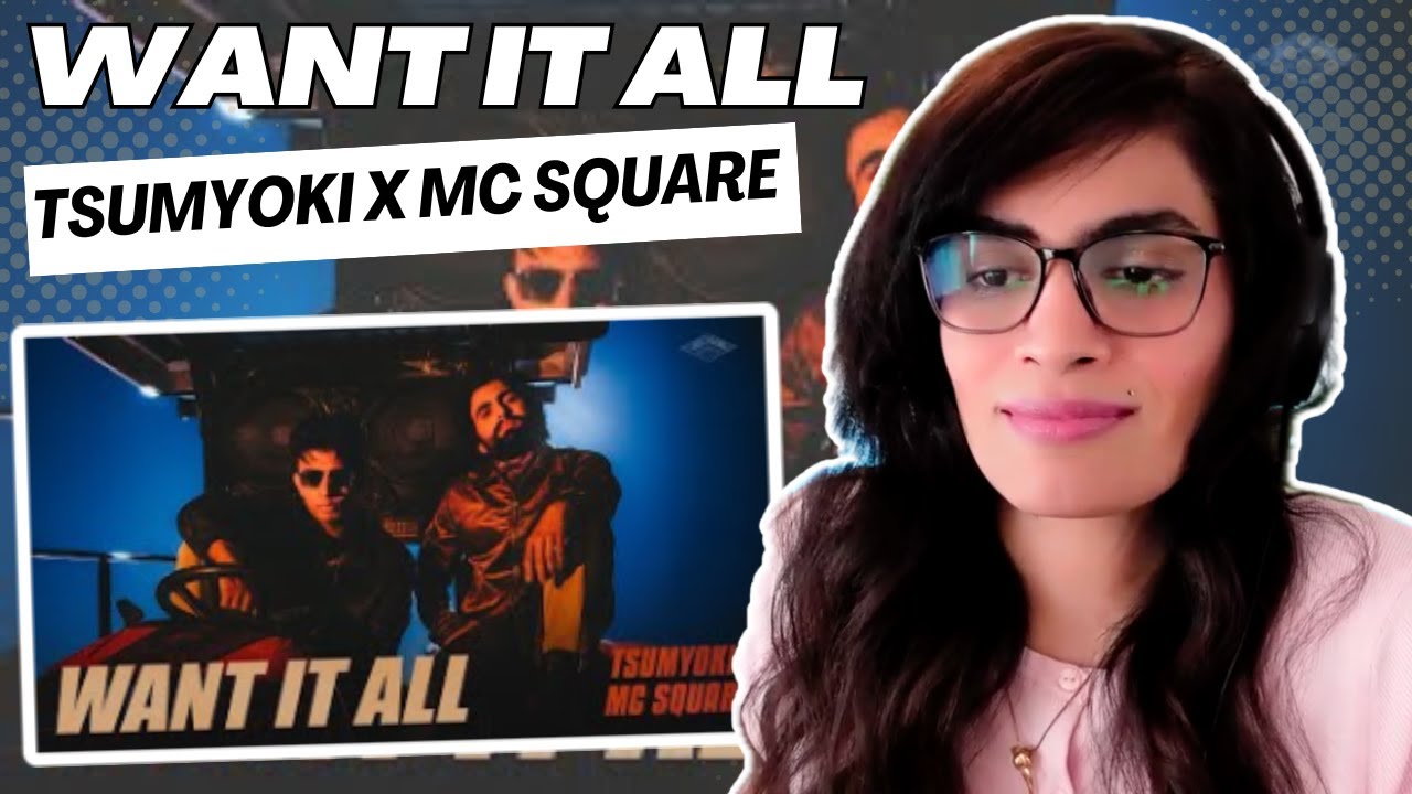 WANT IT ALL (TSUMYOKI X MC SQUARE) РЕАКЦИЯ/ОБЗОР