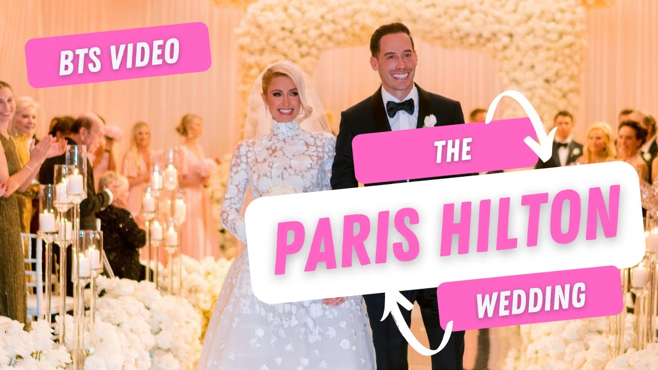 Paris Hilton Wedding - The ceremony,  The Reception and Dresses
