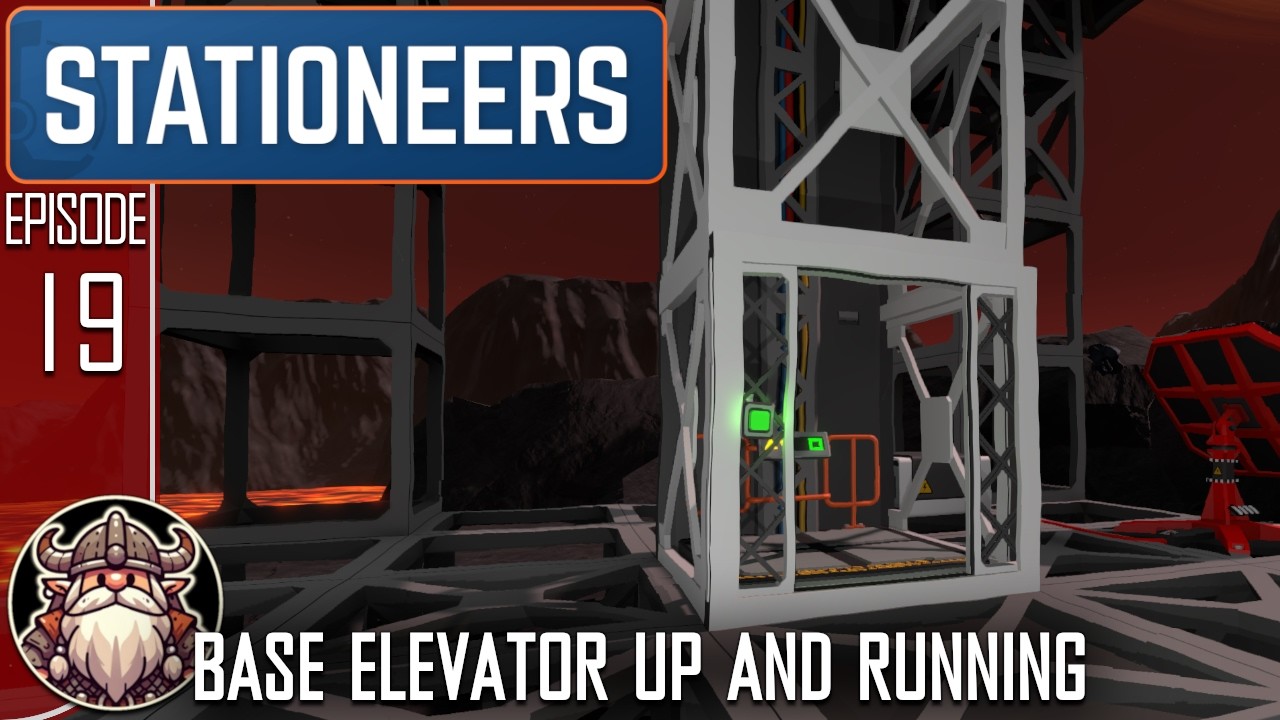 Base Elevator Up And Running - S2 E19 ║ Stationeers