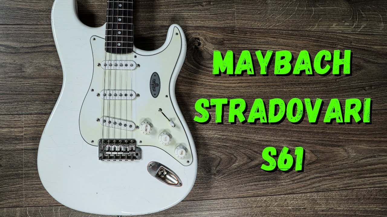 Maybach Stradovari S61 - Guitar Demo/Review