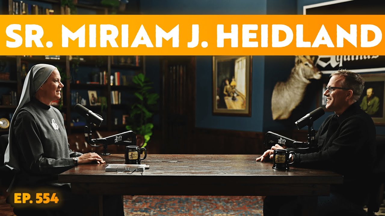 Living in God's Love in the Midst of a Broken World (Sr. Miriam J. Heidland, SOLT) | Ep. 554