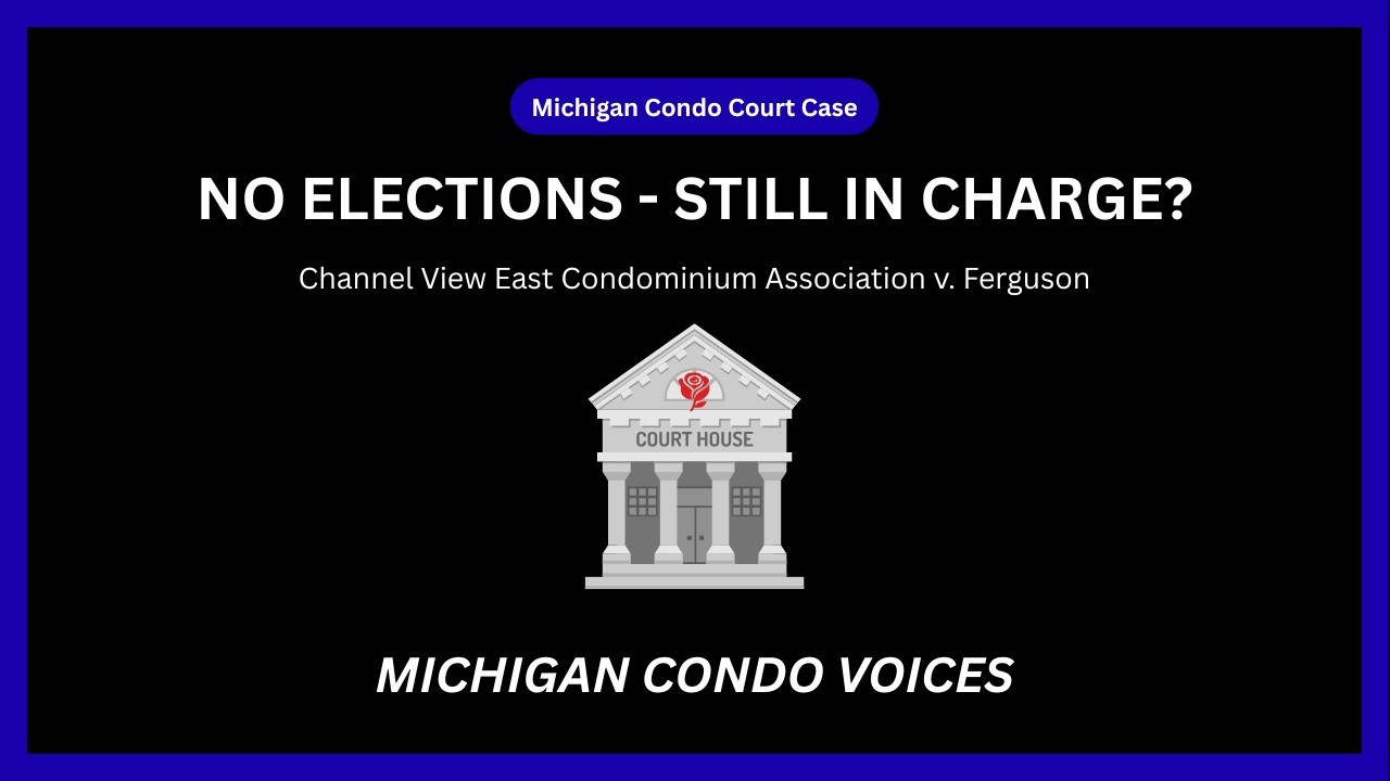 Do Condo Boards Lose Authority If They Don&rsquo;t Hold Elections? | Michigan Court Case Explained