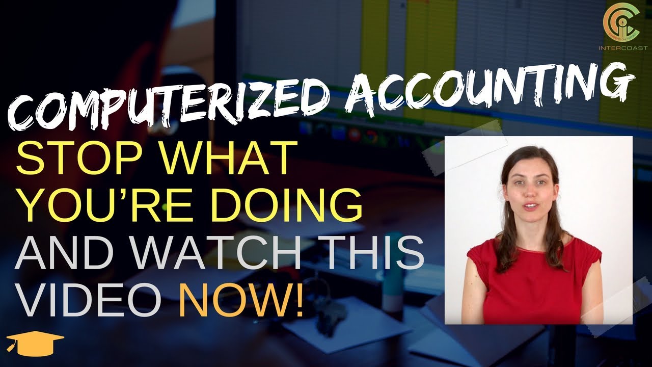 Computerized Accounting Course: Why You Should Consider One