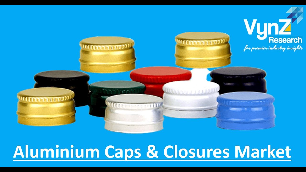 Global Size Aluminium Caps & Closures Market &ndash; Analysis and Forecast To 2025