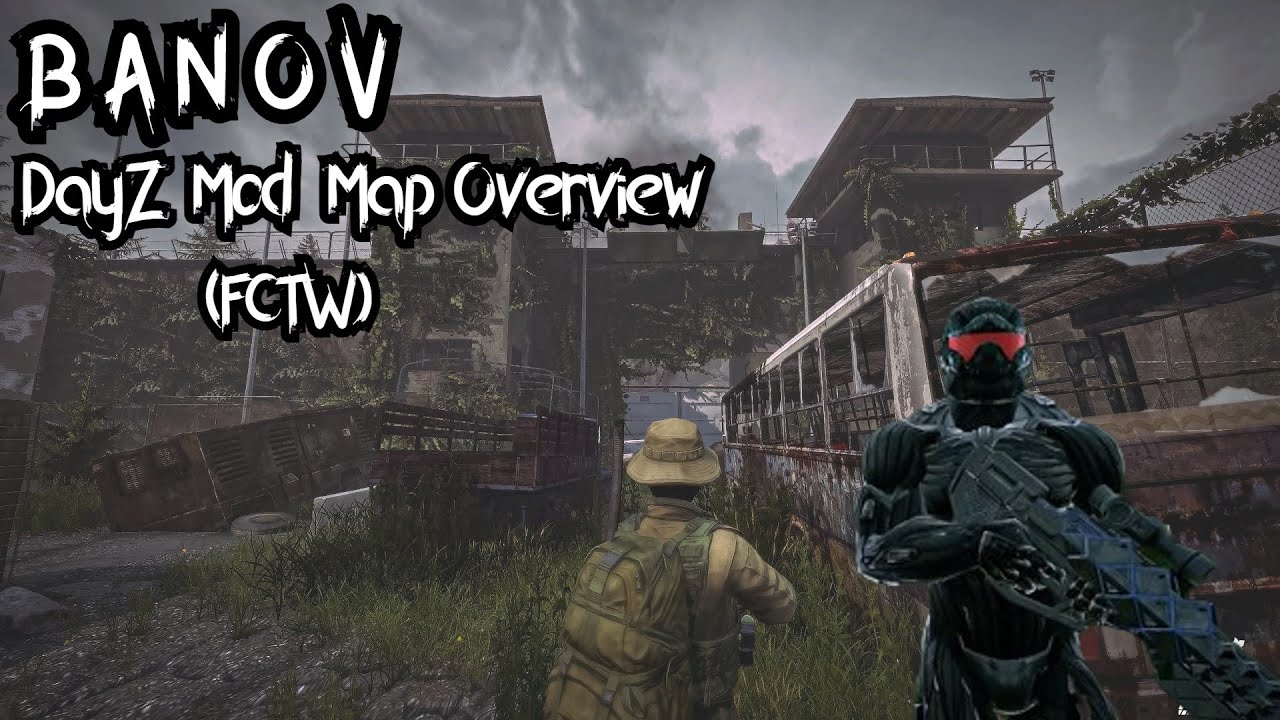 ОБЗОР модовой карты DAYZ BANOV от (FCTW)