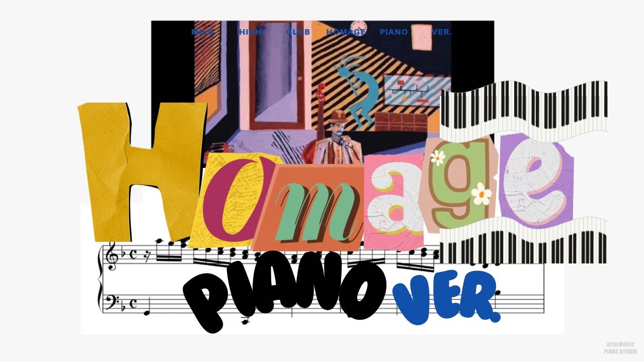 Mild High Club ‘Homage’ Piano Cover + sheet(악보)