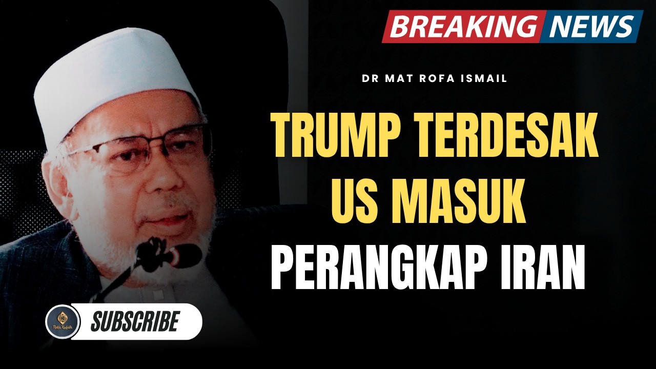 Trump Terdesak Rayu Iran, US Arah Tentera Berundur - Dr. Mat. Rofa.. Ismail