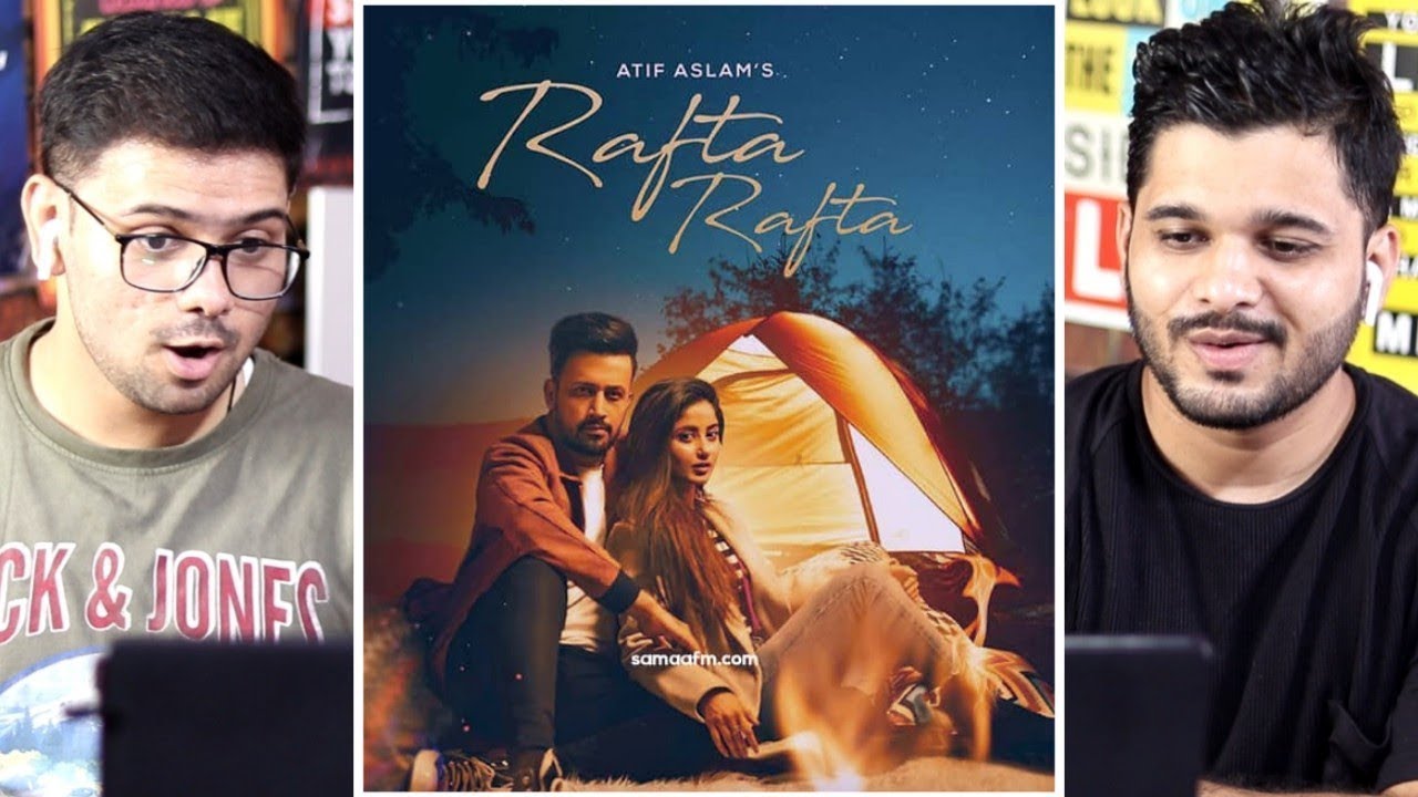 Reacting to Rafta Rafta  Atif Aslam and Sajal Aly | Complementary Reactions