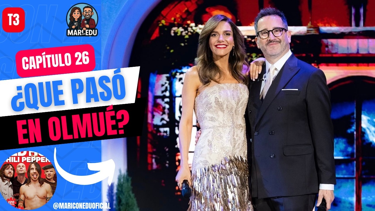 CAP 26 | ¿QUE PASÓ EN OLMUÉ?