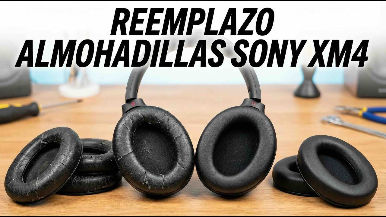Cómo reemplazar las almohadillas de los audífonos Sony WH-1000XM4