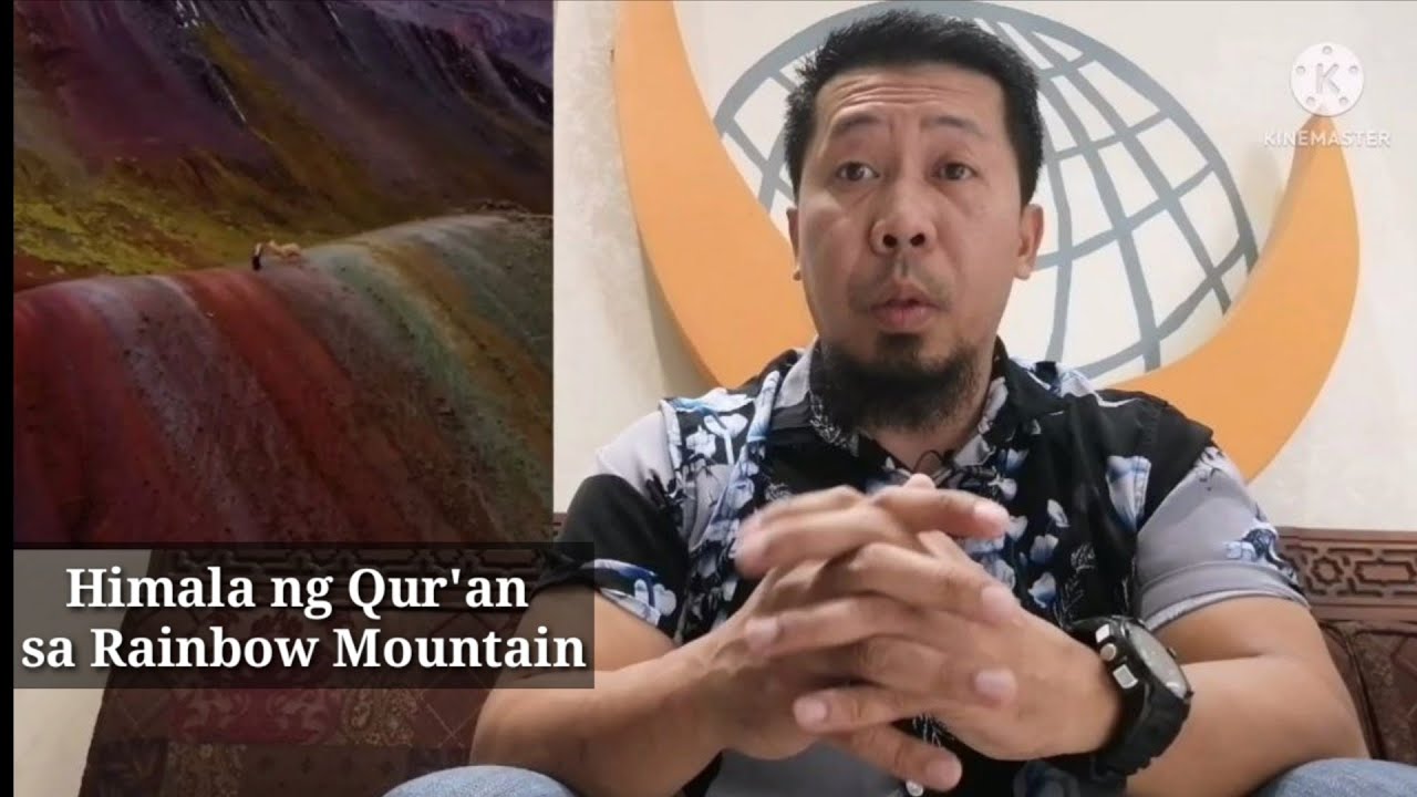 Himala ng Qur'an||Rainbow mountain