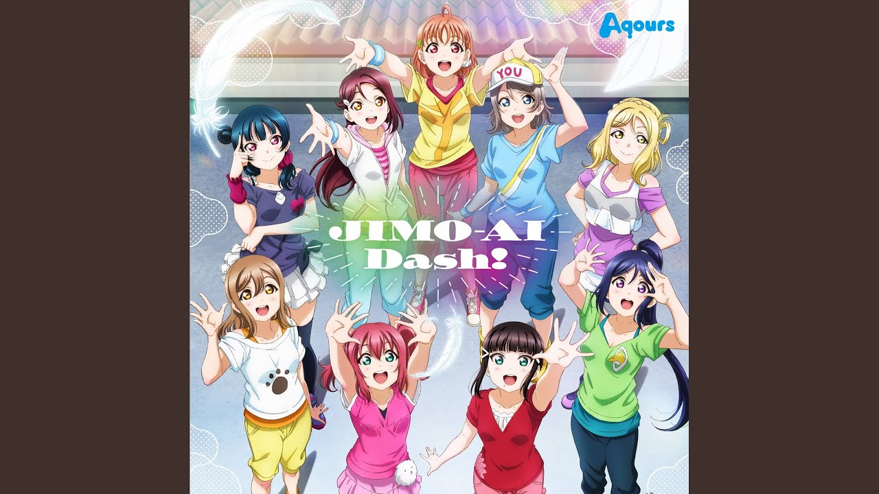 JIMO-AI Dash! (高海千歌 Solo Ver.)