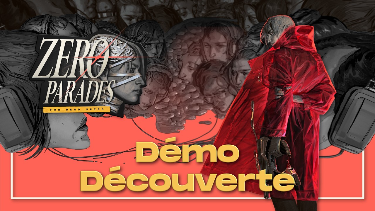 ZERO PARADES: For Dead Spies - Découverte Démo