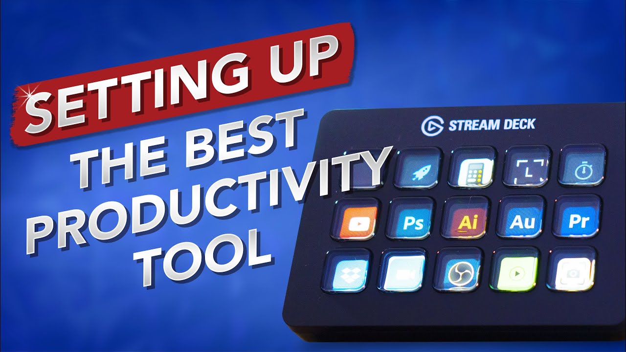 Elgato Stream Deck Setup: Part II